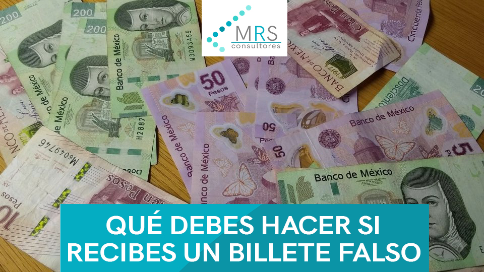 Qué debes hacer si recibes un billete falso My Blog