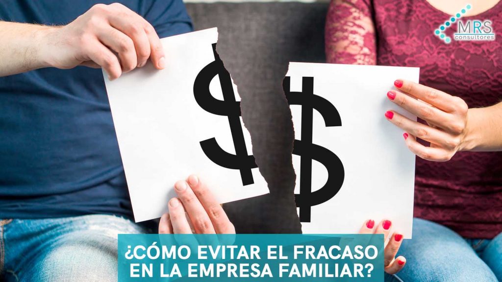 ¿Cómo evitar el fracaso en la empresa familiar?