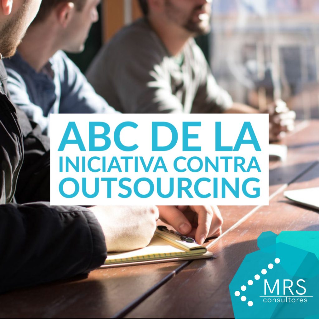 ABC de la iniciativa contra outsourcing