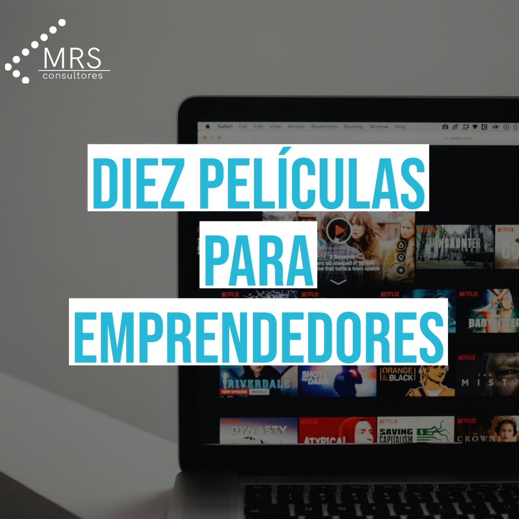 Diez películas para emprendedores